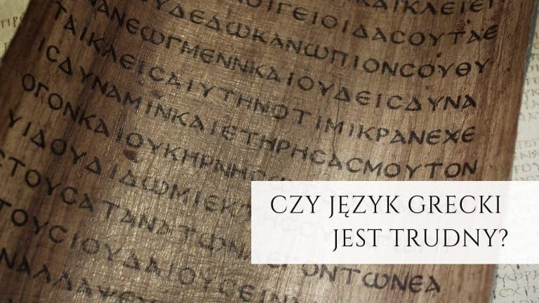Czy język grecki jest trudny?