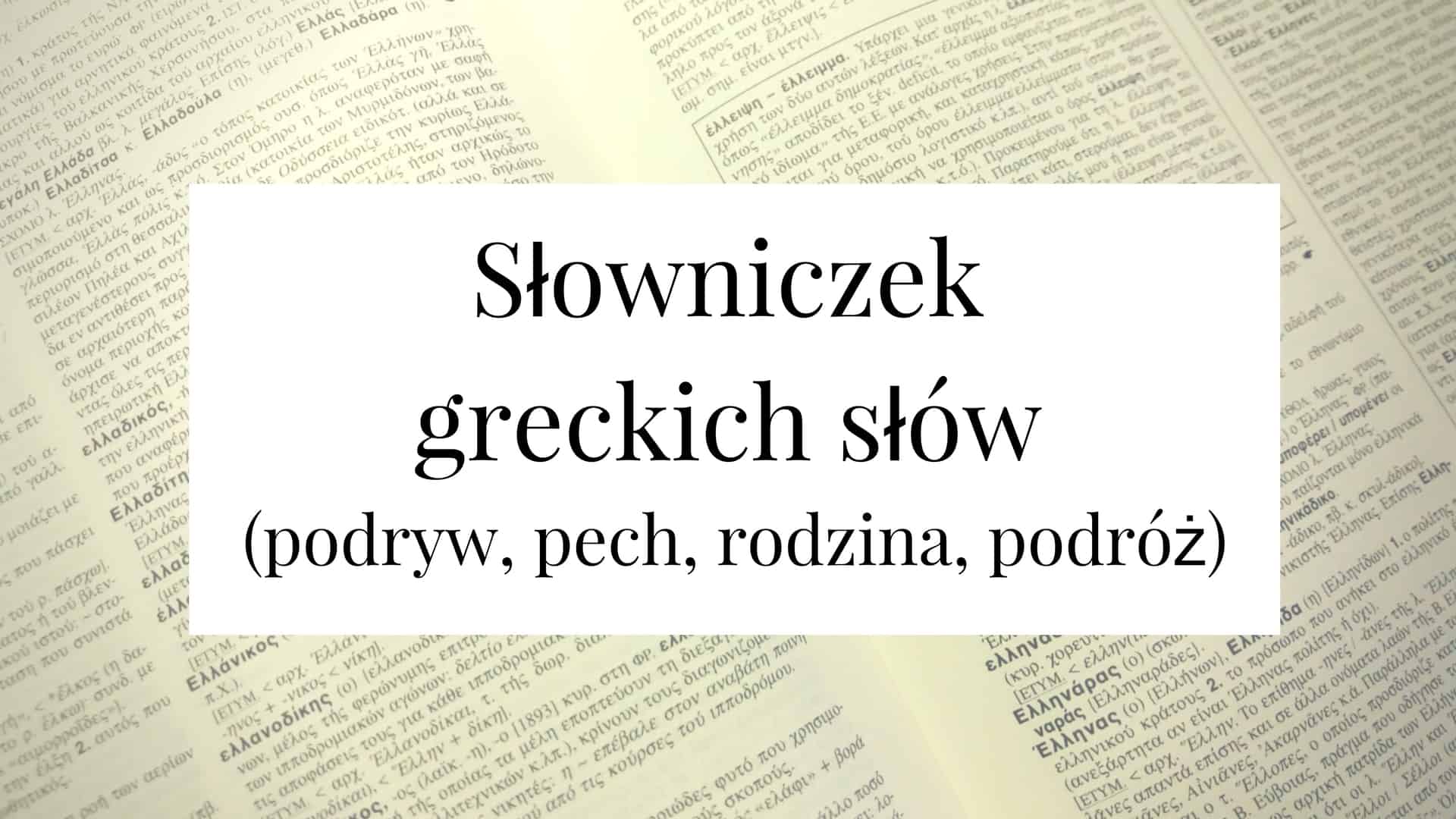slowniczek greckich slow