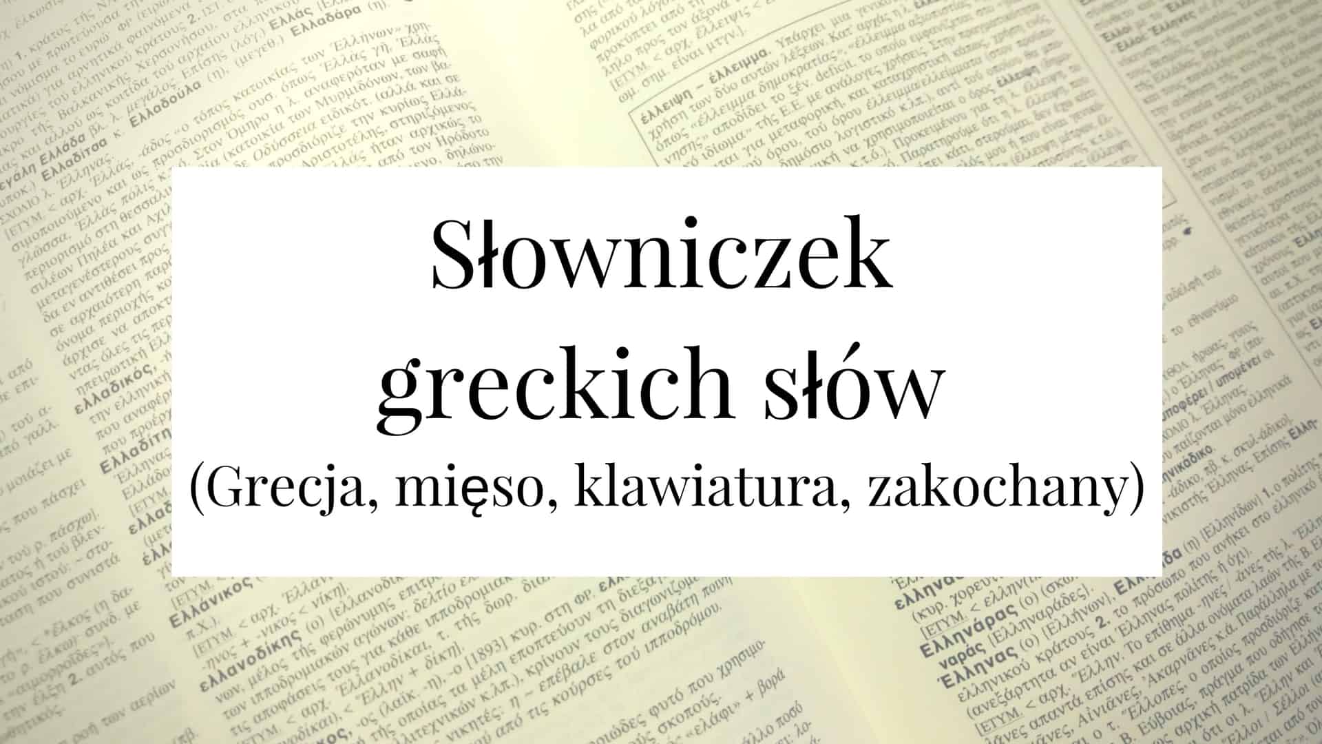 slowniczek greckich slow