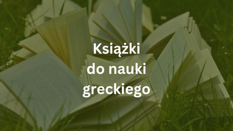 Książki do nauki greckiego po polsku