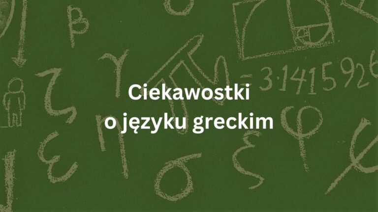 10 ciekawostek o języku greckim (wpis polsko-grecki)