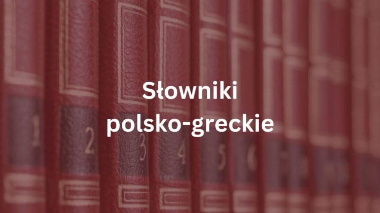 Słowniki polsko-greckie online